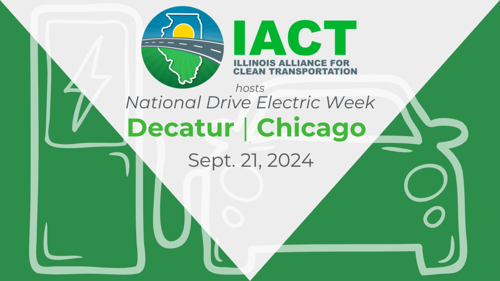 IACT event for National Drive Electric Week on september 21, 2024 in Decatur and Chicago, IL