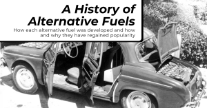 A History of Alternative Fuels